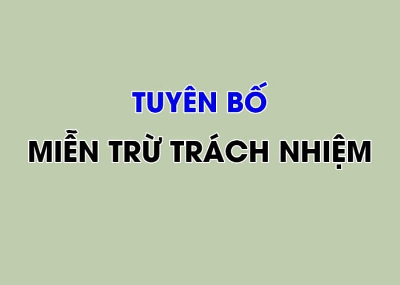 Miễn trừ trách nhiệm 4 Từ chối trách nhiệm là điều khoản chung của website
