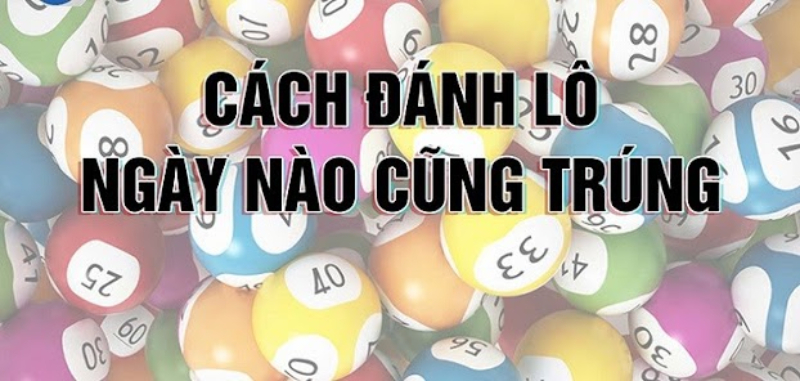 Những cách tính lô đề miền Bắc có độ chính xác 99% 6 Phương pháp bạc nhớ được nhiều newbie áp dụng hiệu quả