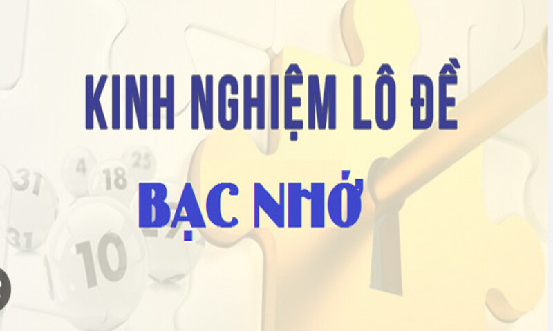 Khái niệm về bạc nhớ lô đề